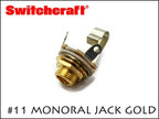SWITCHCRAFT スイッチクラフト モノラル・フォンジャック ゴールド #11 Gold