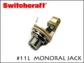 SWITCHCRAFT スイッチクラフト モノラル フォンジャック ロング #11L